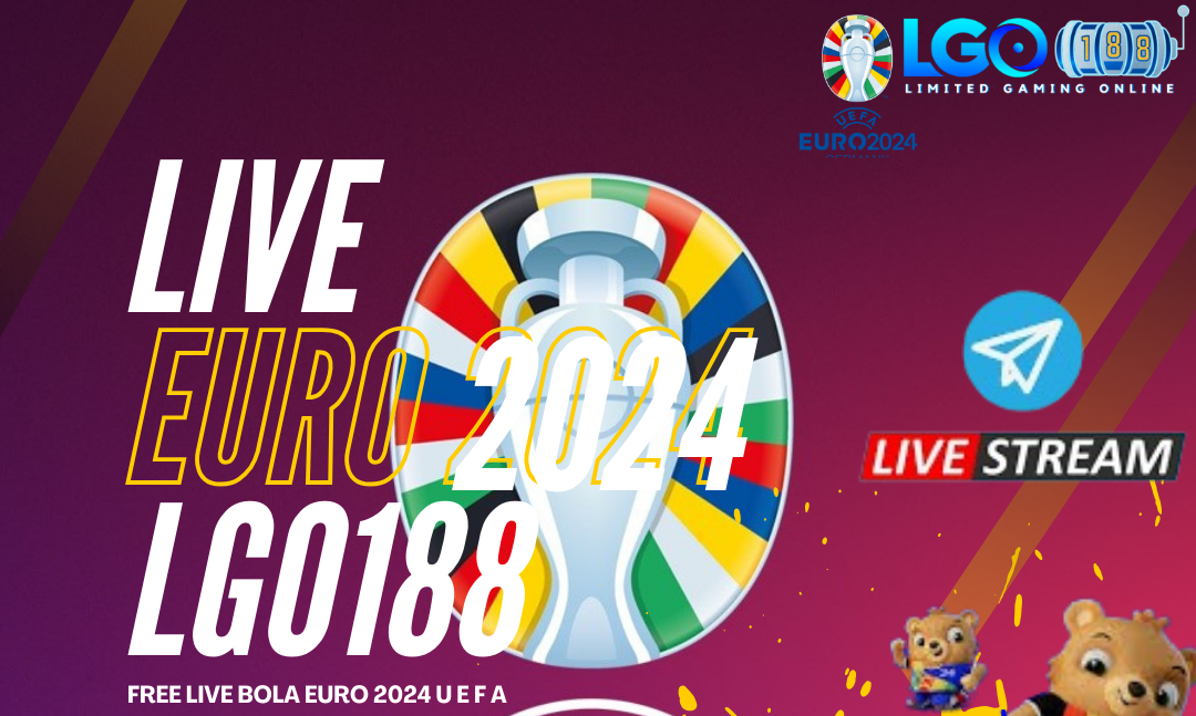 live uero 2024 berita lgo